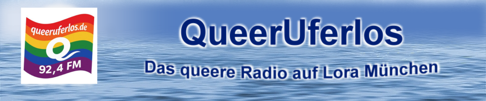 QueerUferlos 92.4  –  Das queere Radio auf Lora München